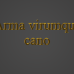 Arma virumque cano