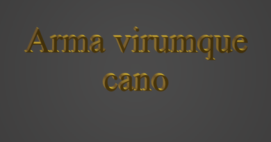 Arma virumque cano